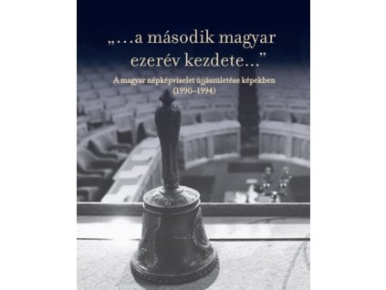 ...a második magyar ezerév kezdete...