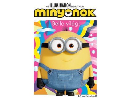 Minyonok - Bello világ!
