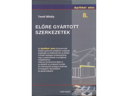 Előre gyártott szerkezetek