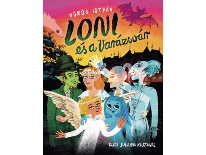 Loni és a Varázsvár