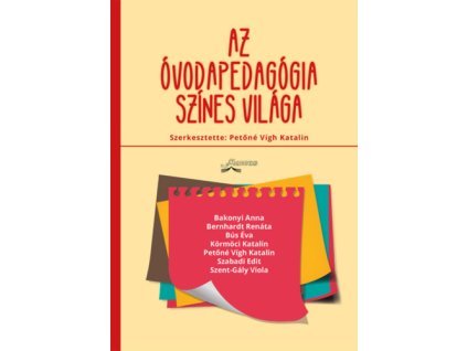 Az óvodapedagógia színes világa