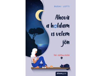 Ahová a holdam is velem jön