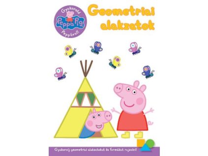 Peppa malac - Gyakorold Peppával! - Geometriai alakzatok