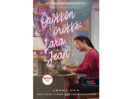 Örökkön örökké: Lara Jean - filmes borítóval