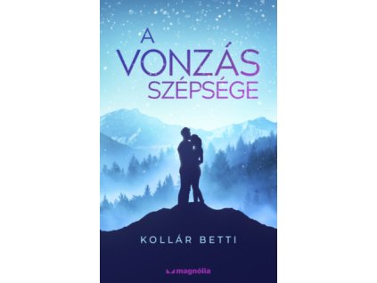 A vonzás szépsége