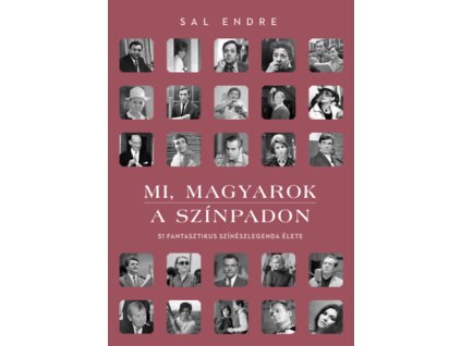 Mi, magyarok a színpadon