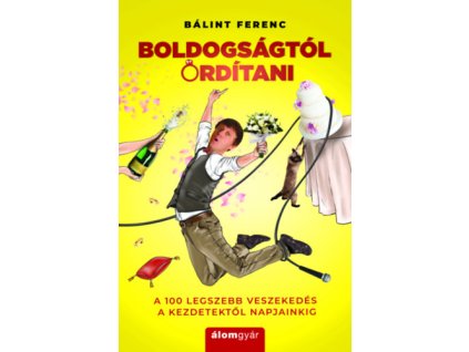 Boldogságtól ordítani