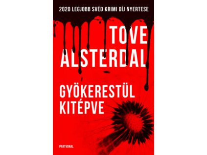 Gyökerestül kitépve