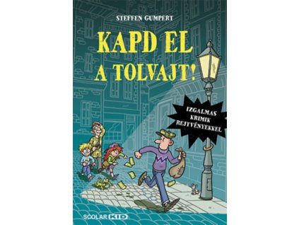Kapd el a tolvajt!