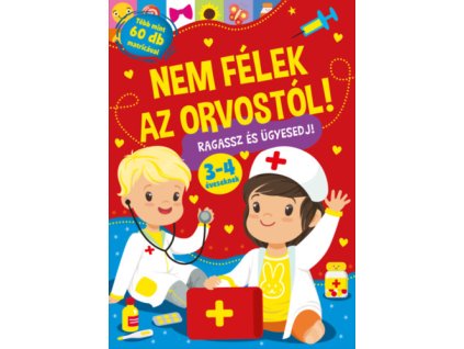 Nem félek az orvostól!