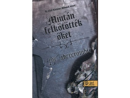 Miután felkötötték őket