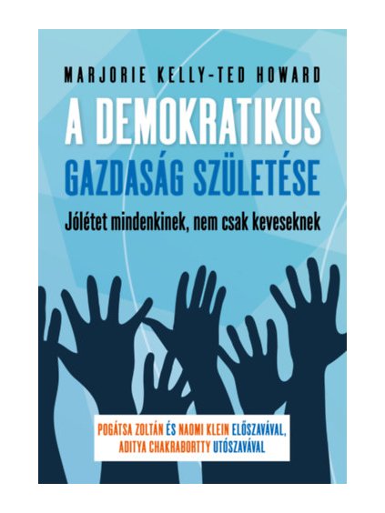 A demokratikus gazdaság születése