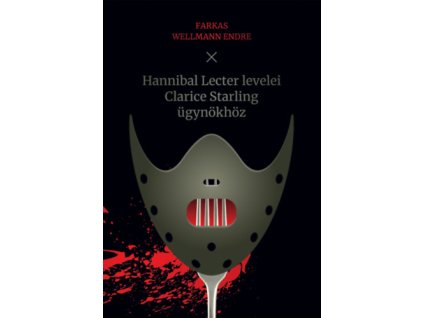 Hannibal Lecter levelei Clarice Starling ügynökhöz
