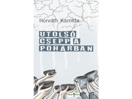 Utolsó csepp a pohárban