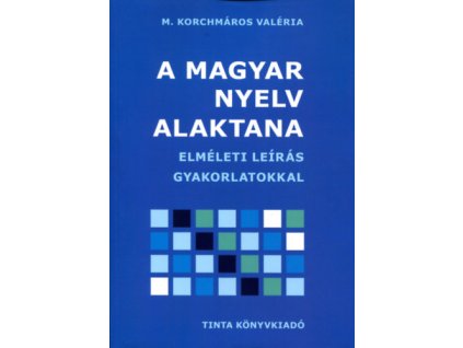 A magyar nyelv alaktana