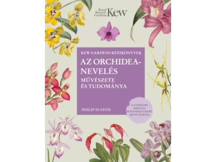 Az orchideanevelés művészete és tudománya