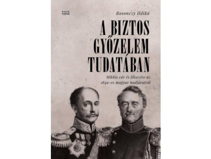 A biztos győzelem tudatában