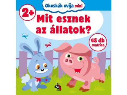 Okoskák ovija mini - Mit esznek az állatok?