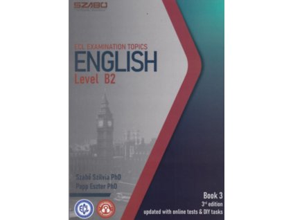 ECL Examination Topics English Level B2 Book 2 - 3rd Edition Updated With Online Tests and DIY tasks