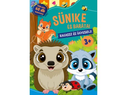Sünike és barátai