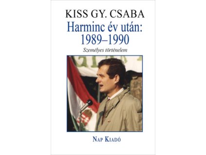 Harminc év után: 1989-1990