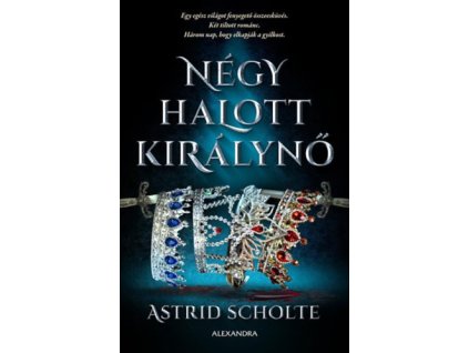 Négy halott királynő
