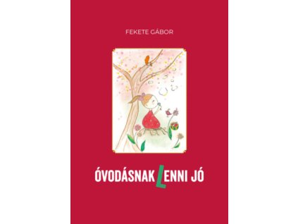 Óvodásnak (l)enni jó