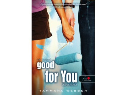 Good For You - Jó neked