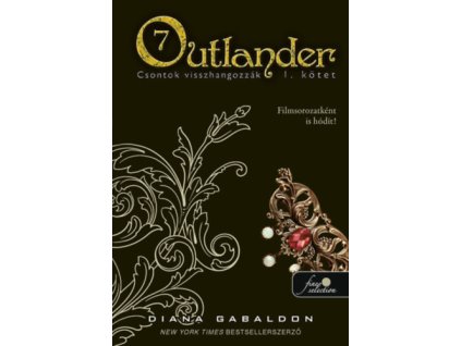 Outlander 7/1 - Csontok visszhangozzák - puha kötés
