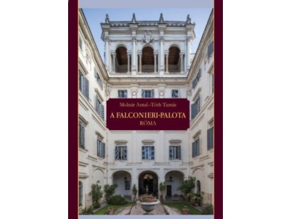 A Falconieri-Palota - Róma