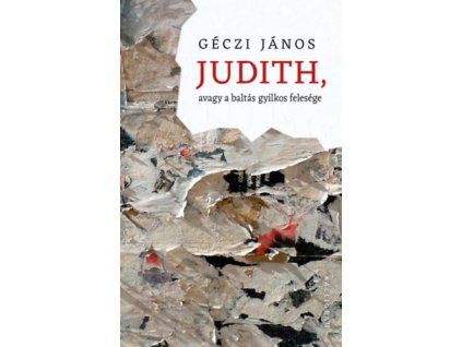 Judith, avagy a baltás gyilkos felesége