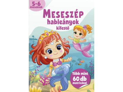 Meseszép hableányok kifestő