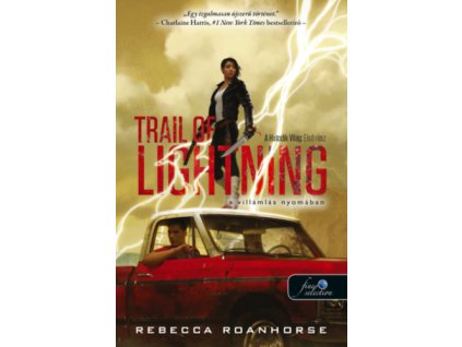 Trail of Lightning - A villámlás nyomában