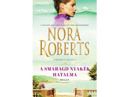 A smaragd nyakék hatalma