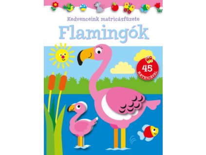 Kedvenceink matricásfüzete - Flamingók