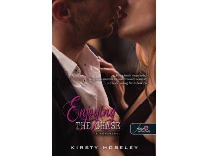 Enjoying the Chase - A nőcsábász