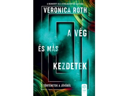 A vég és más kezdetek