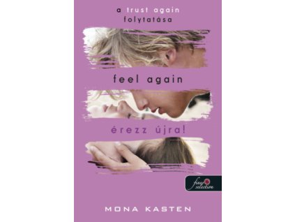 Feel Again - Érezz újra!