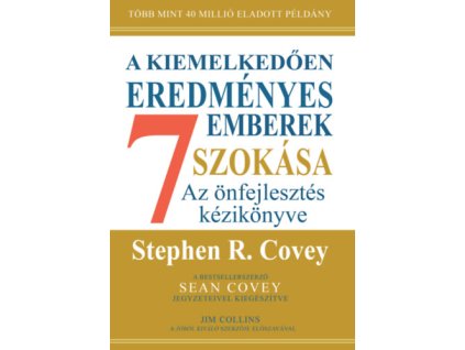 A kiemelkedően eredményes emberek 7 szokása