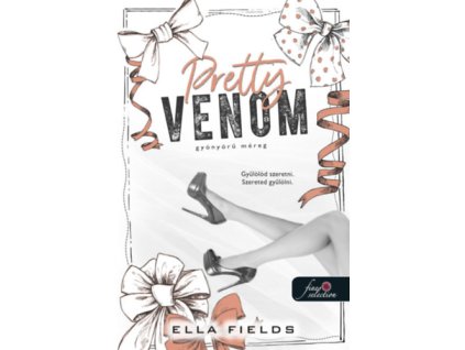 Pretty Venom - Gyönyörű méreg