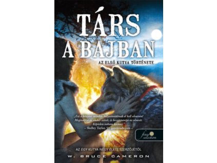 Társ a bajban - Az első kutya története