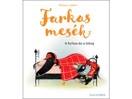 Farkasmesék - A farkas és a tolvaj