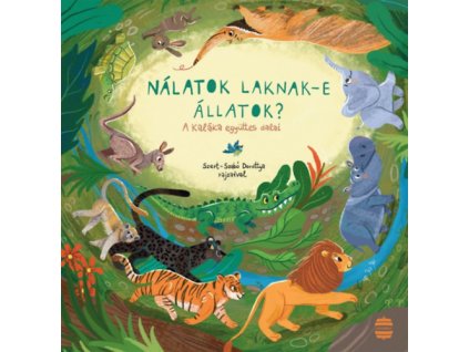 Nálatok laknak-e állatok?