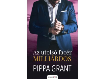 Az utolsó facér milliárdos