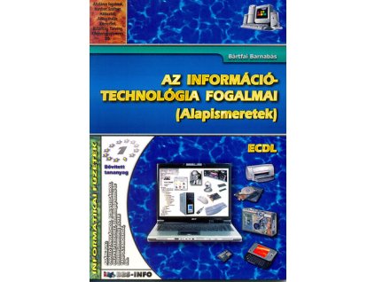 Az információtechnológia fogalmai