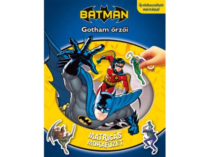 Matricás mókafüzet - Batman: Gotham őrzői