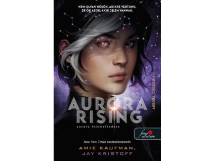 Aurora Rising - Aurora felemelkedése