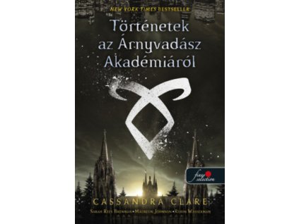 Történetek az Árnyvadász Akadémiáról