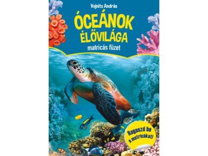 Óceánok élővilága matricás füzet