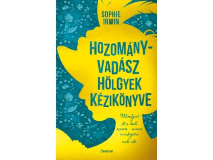 Hozományvadász hölgyek kézikönyve